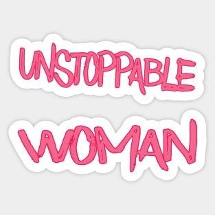 Unstoppable Woman Sticker